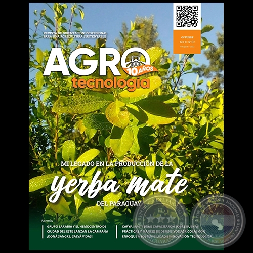 AGROTECNOLOGÍA – REVISTA DIGITAL - OCTUBRE - AÑO 10 - NÚMERO 137 - AÑO 2022 - PARAGUAY